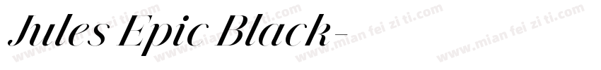 Jules Epic Black字体转换